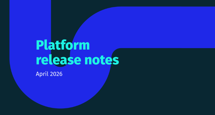 April-2026-Platform-Release-Notes