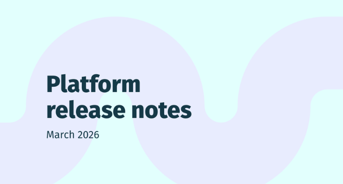 March-2026-Platform-Release-Notes