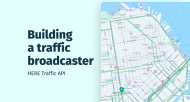 Building-a-traffic-broadcaster-with-HERE-Traffic-API